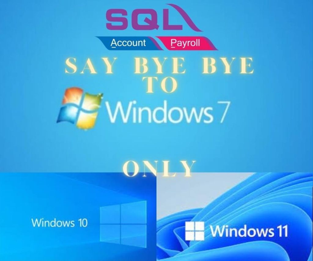 SQL  Accounting v800 and above No Longer Support Windows 7
