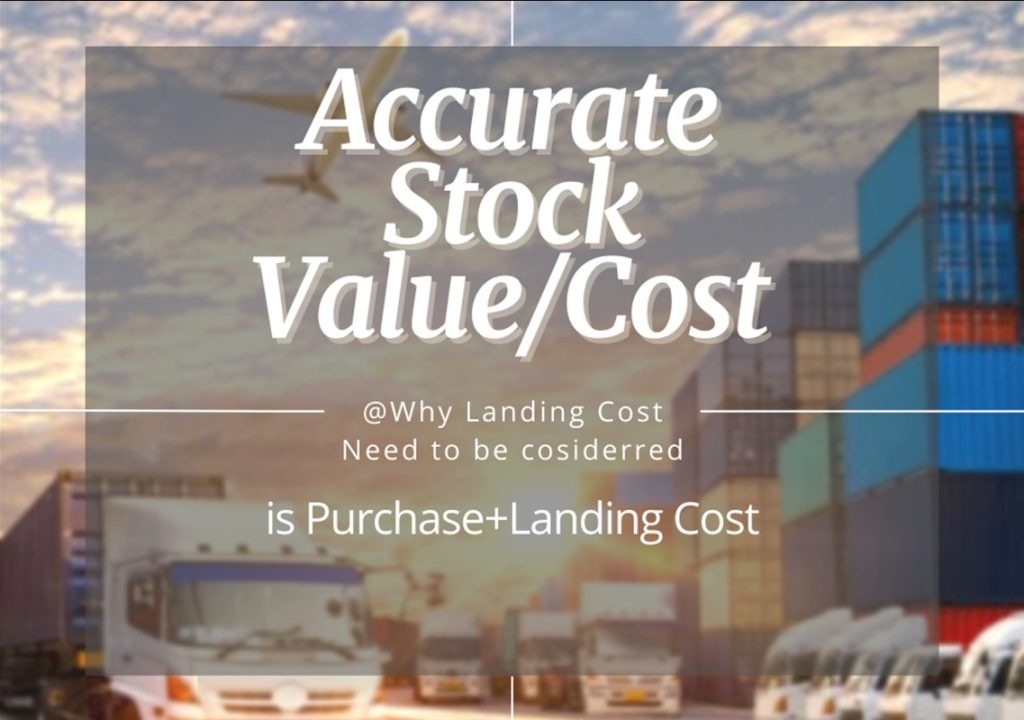 Ask Bryan Cheong – SQL Accounting Software – Accurate Stock Costing By Adding Landing Cost