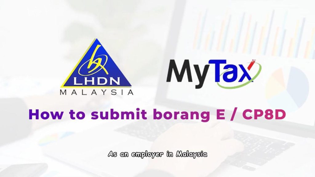 Steps To Submit Borang E / CP8D 2023