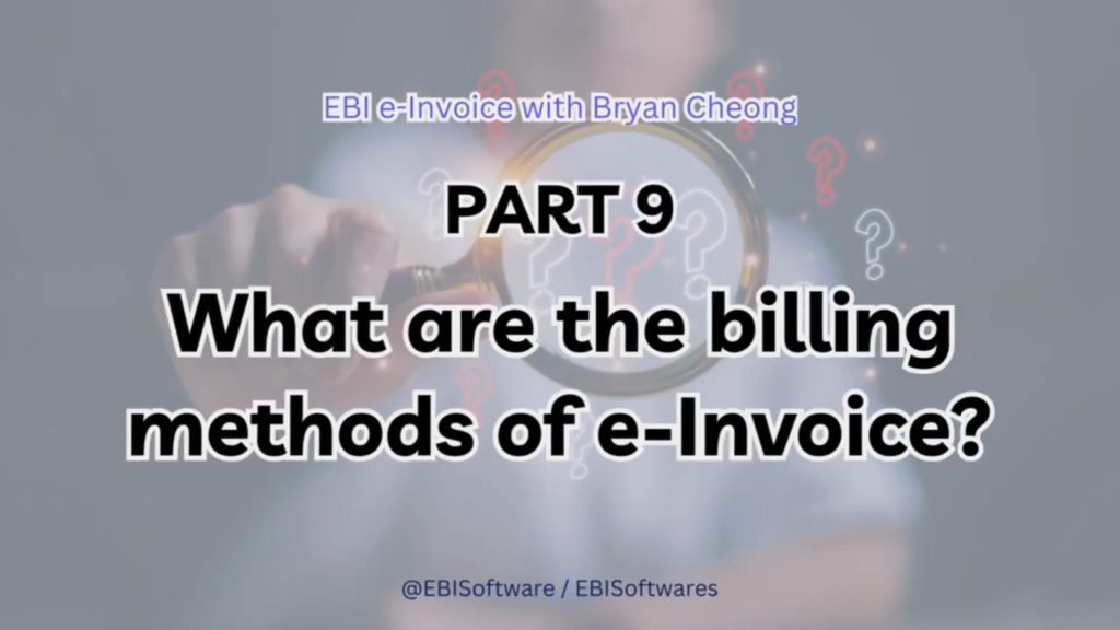 What re the Billing Methods for e-Invoice