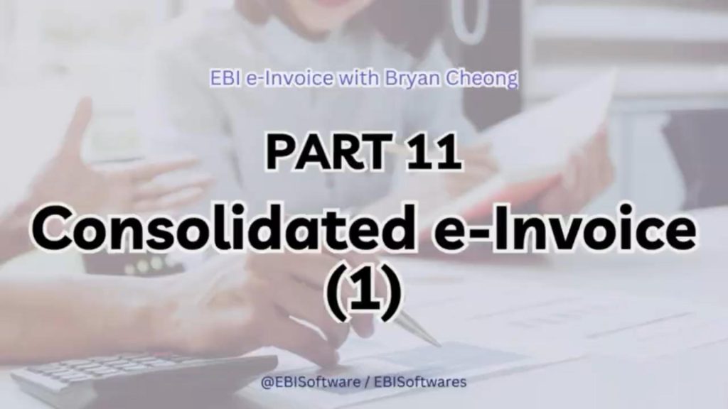 Consolidated e-Invoice Part 1