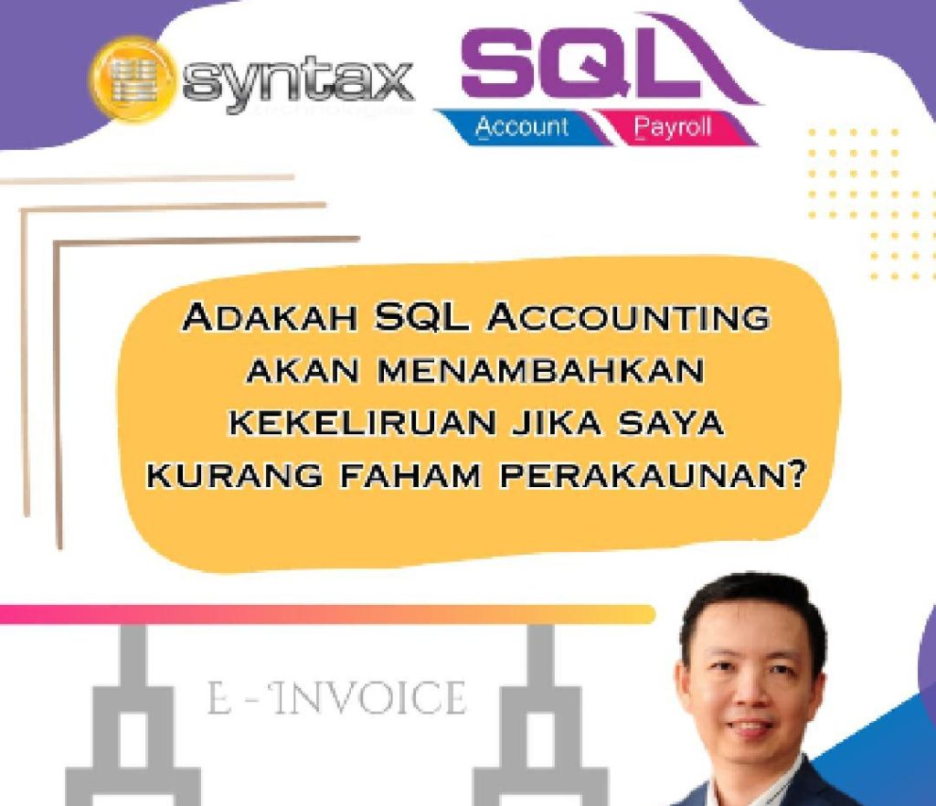 Adakah SQL Account Software membuat saya keliru walaupun saya takda teori dalam account❓