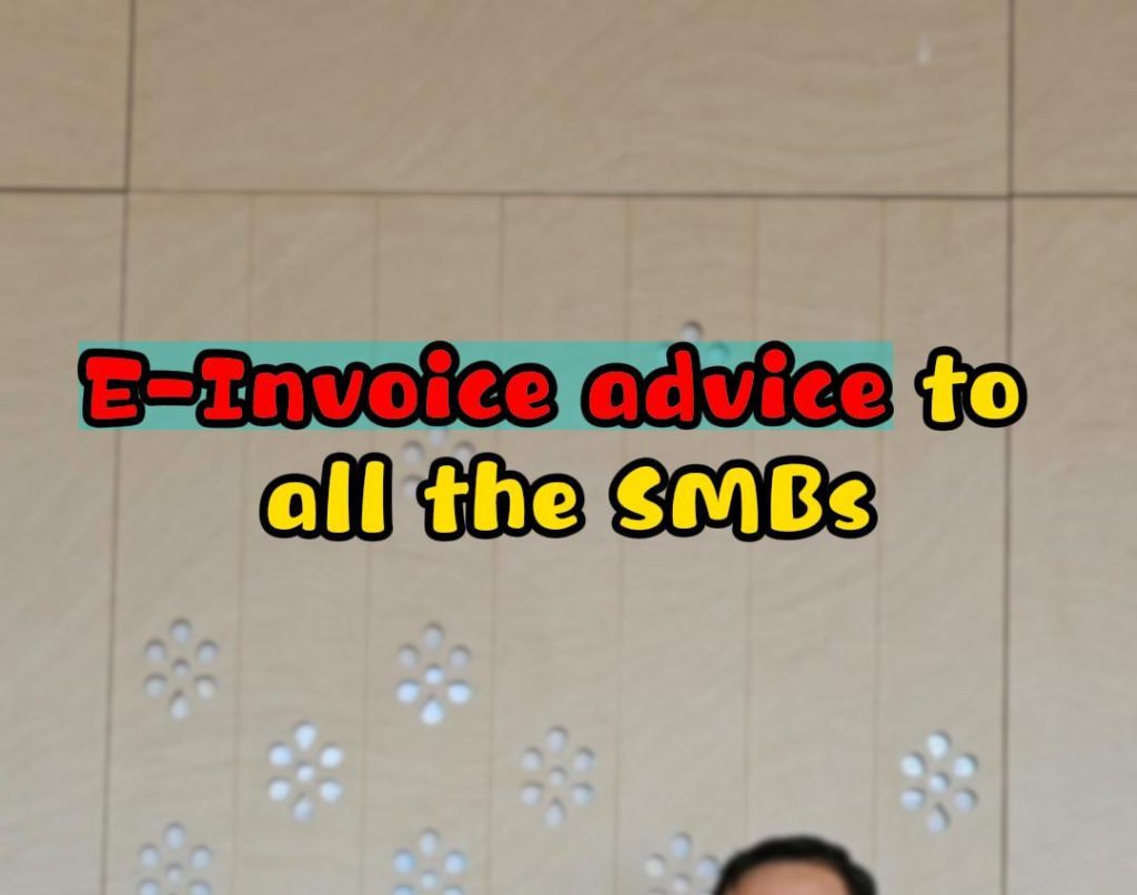 E-Invoice advice to all the SMBs