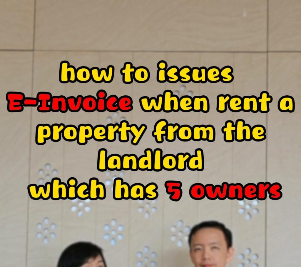 How to issues E-Invoice when rent property from the Landlord which has 5 Owners?
