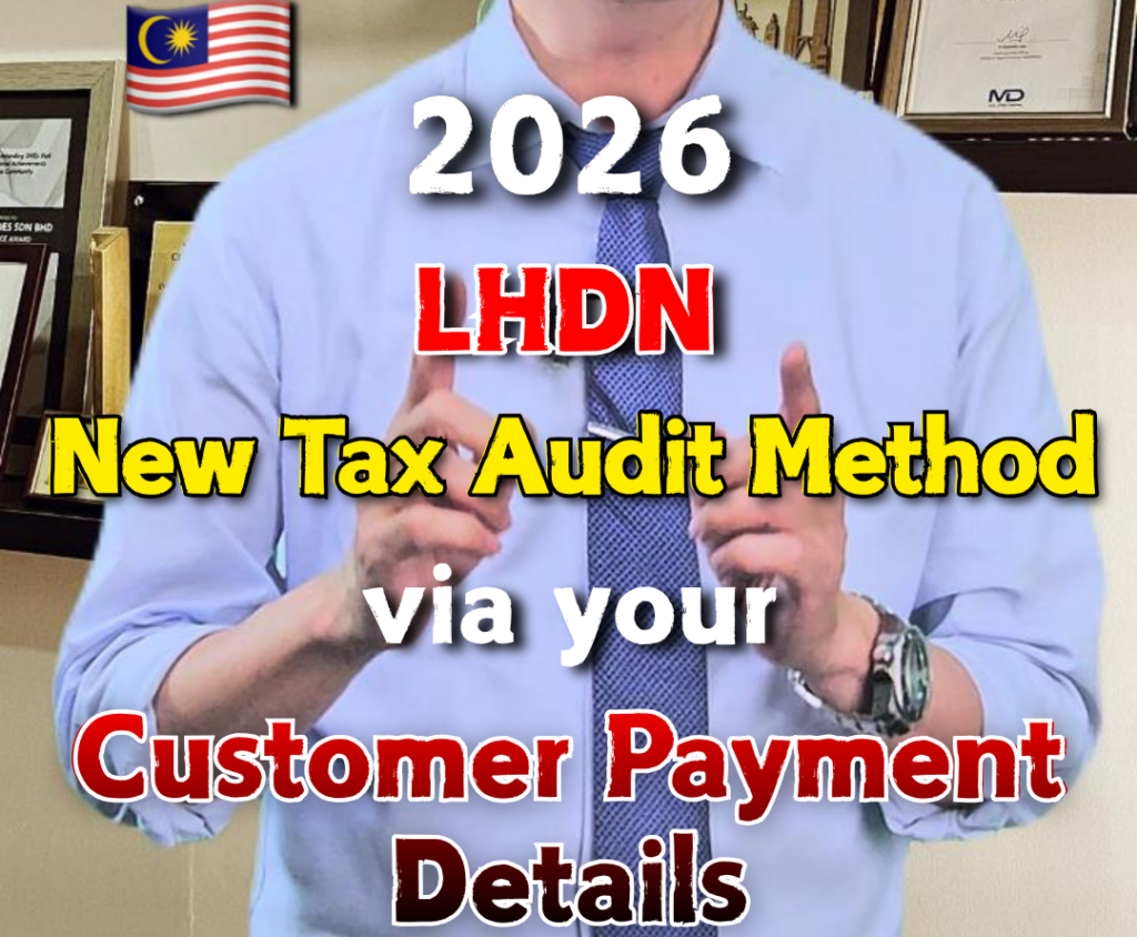 🇲🇾 New LHDN Tax Audit Framework for 2026 🇲🇾 New LHDN Tax Audit Framework for 2026