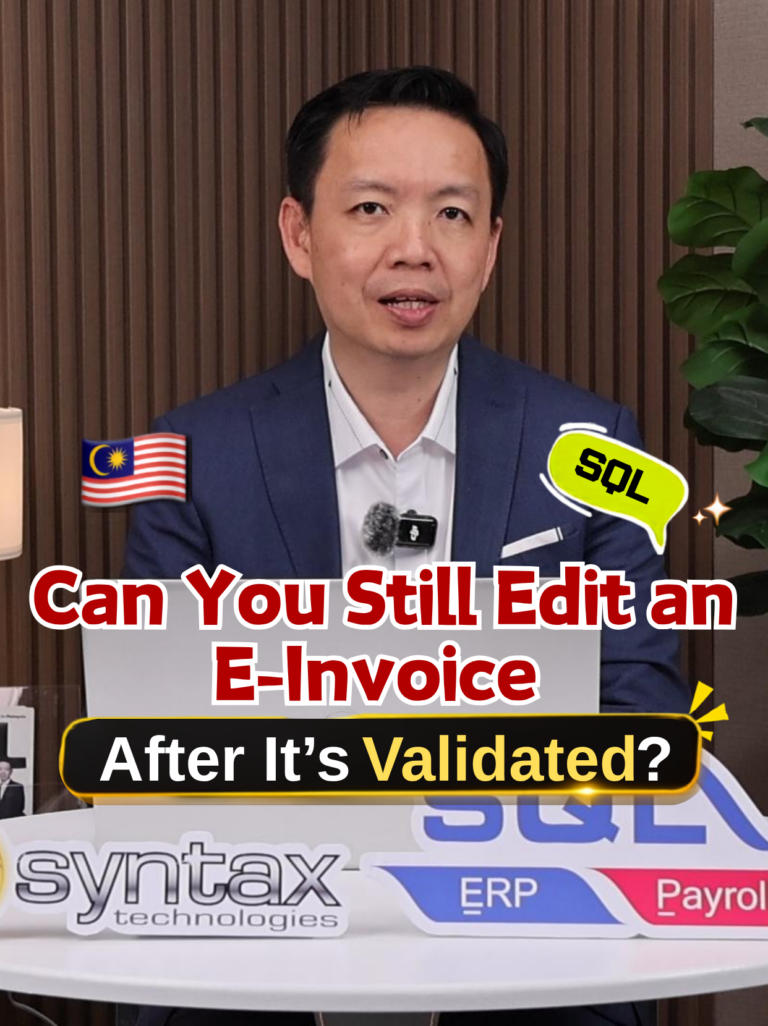 Can You Edit a Validated e-Invoice in SQL Accounting?